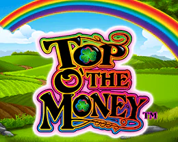Top O' the Money™